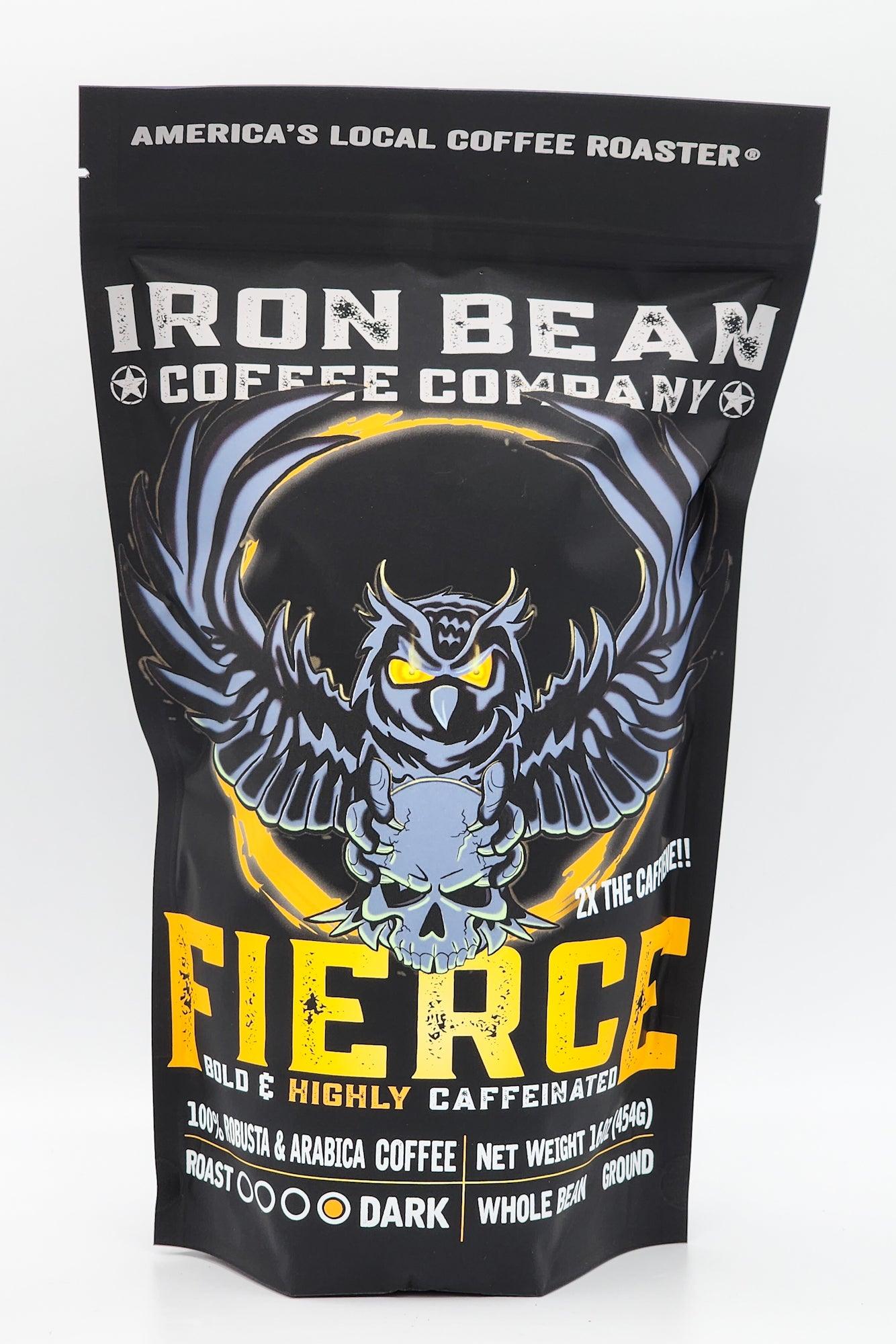 Fierce™ - Highly Caffeinated Dark Roast - Iron Bean Coffee Company
